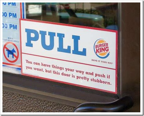 Pull or Push Stubborn Door Burger King