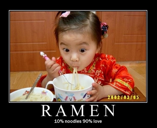 Ramen Noodles 10 Percent Noodles 90 Percent Love