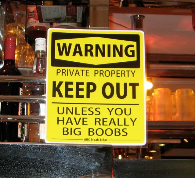 Warning Private Property Keep Out Unless Big Boobs