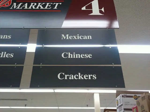 my grocery store is racist mexican chines crackers sign